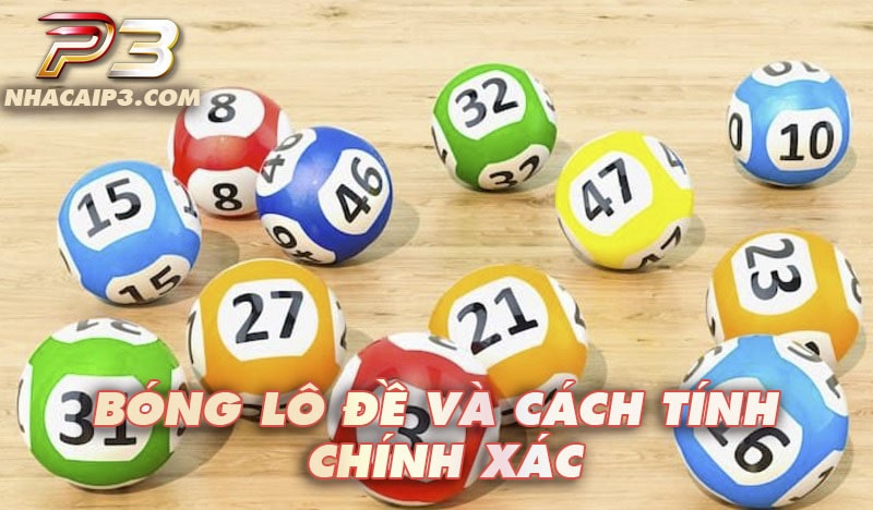 Cách tính bóng lô đề chính xác nhất