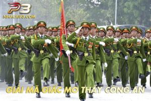 Mơ thấy công an có lúc tốt lúc xấu