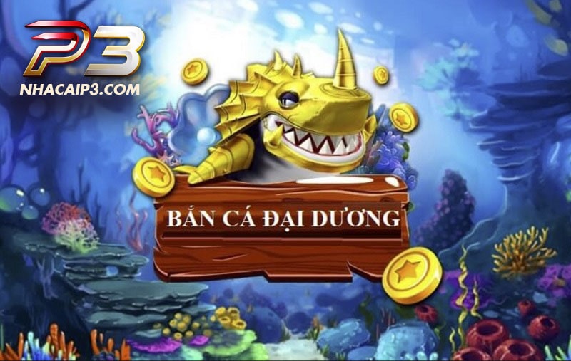 Bắn cá đại dương cực hot