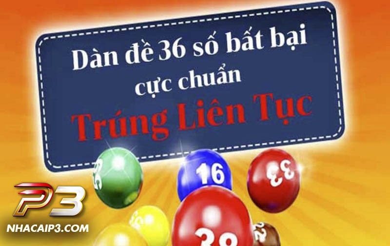 Dàn đề 36 số bất bại