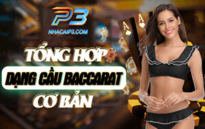các dạng cầu cơ bản trong baccarat