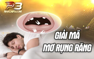 mơ rụng răng đánh con gì?