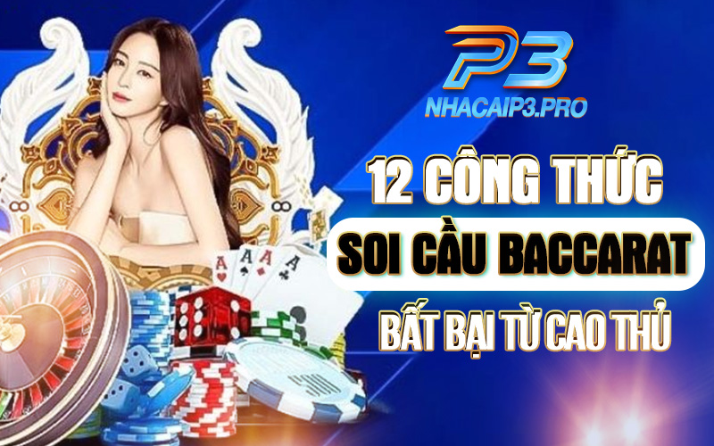 cách soi cầu Baccarat