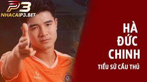 Hà Đức Chinh là ai