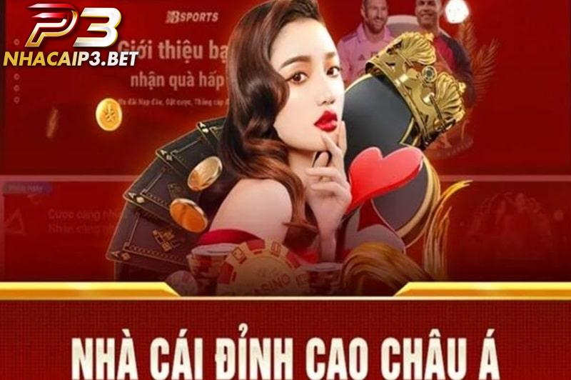 Thông tin về nhà cái cá cược đỉnh cao Châu Á - Bsport